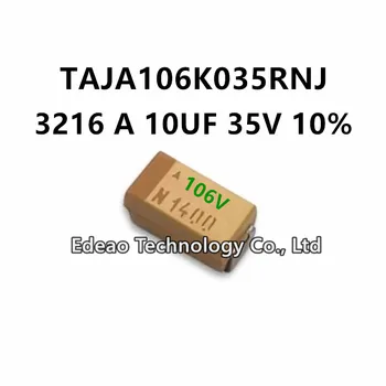 10Pcs/VEĽA NOVÝCH A-Typ 3216A/1206 10UF 35V ±10% Ce:106V TAJA106K035RNJ SMD Tantal Kondenzátor
